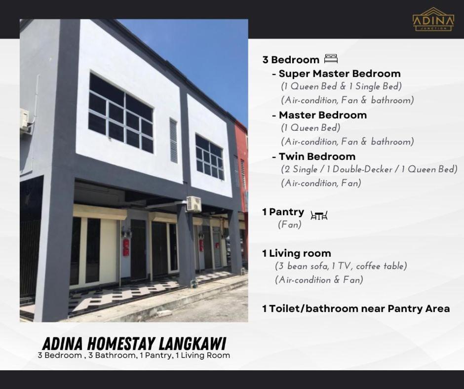 קואה Adina Homestay Langkawi ~Spacious Homestay~ מראה חיצוני תמונה